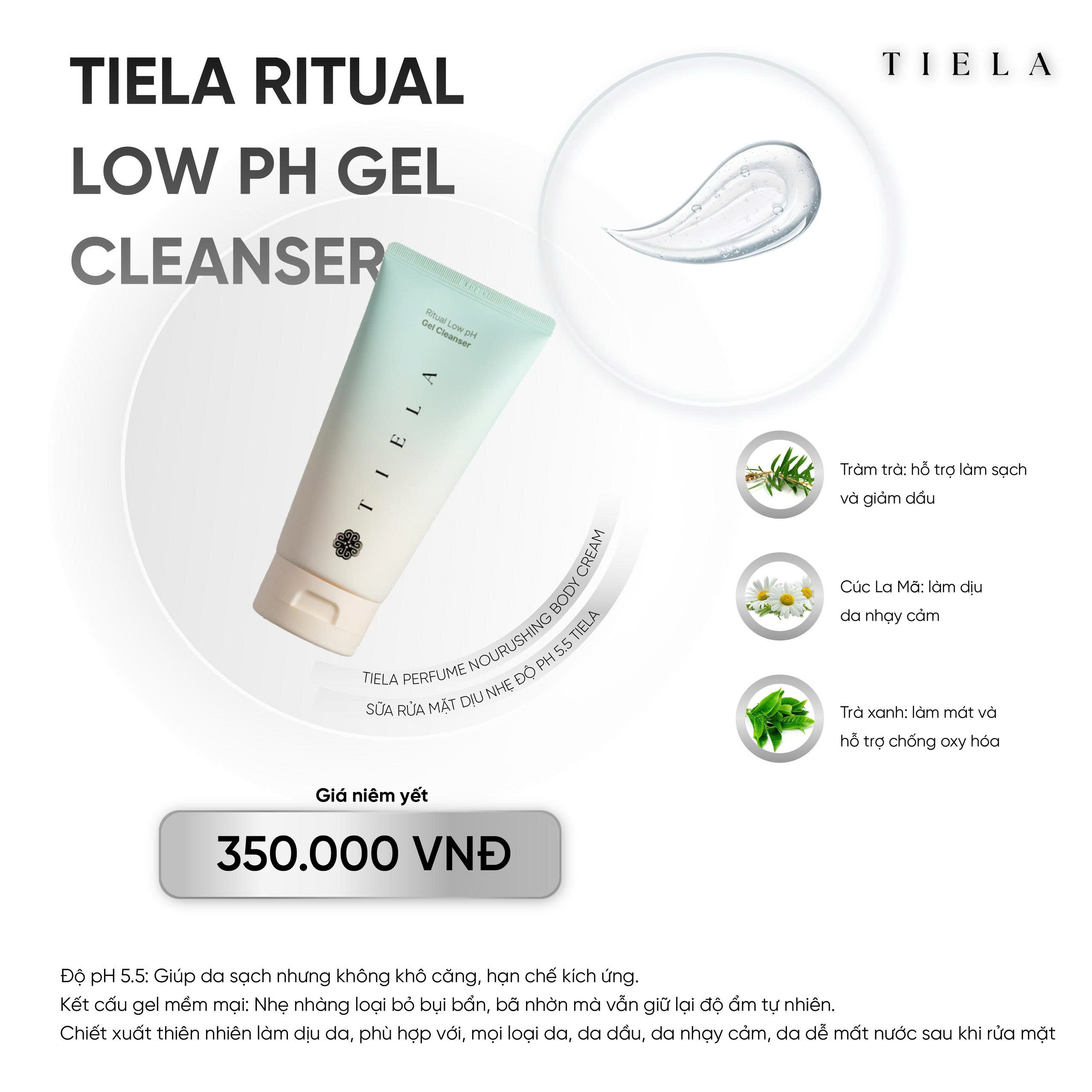 Sữa Rửa Mặt Dạng Gel Sạch Sâu Kiềm Dầu TIELA Ritual Low Gel Cleanser
